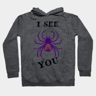 I see You - WidowMaker Hoodie